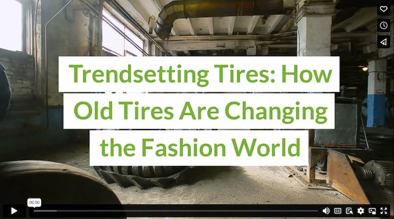 Trendsetting Tires: How Old Tires Are Changing the Fashion World